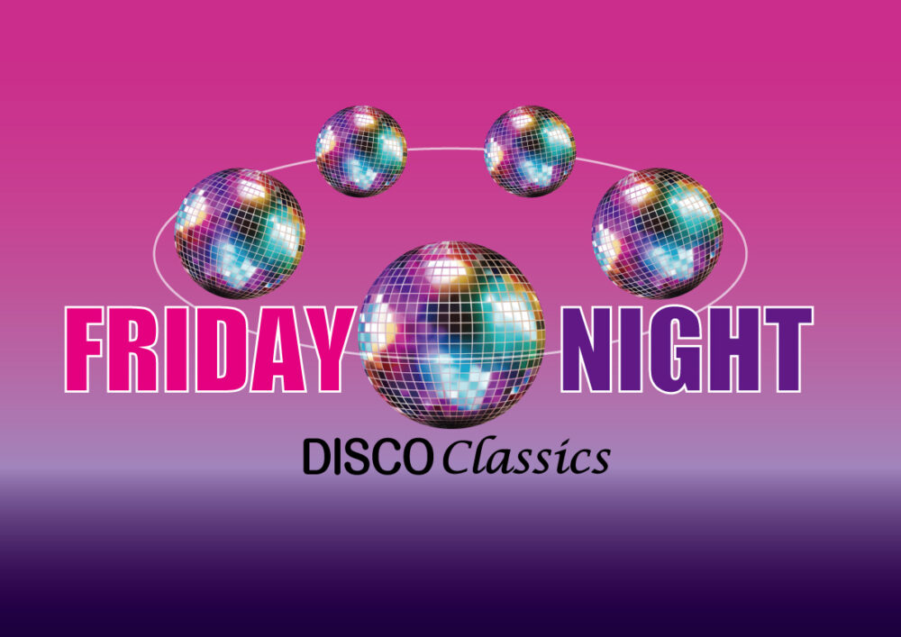 DISCO classics “FRIDAY NIGHT”